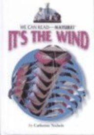 It's the Wind (We Can Read About Nature)