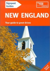 Signpost Guide New England, 2nd: Your Guide to Great Drives