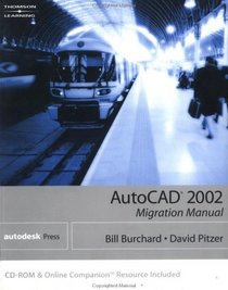 AutoCAD 2002: Migration Manual