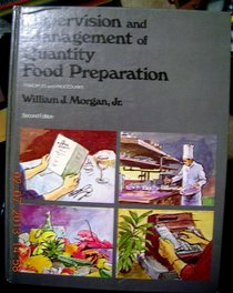 Supervision and management of quantity food preparation: Principles and procedures