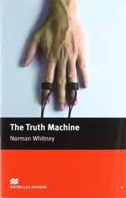 The Truth Machine: Beginner (Macmillan Readers)
