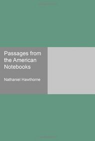 Passages from the American Notebooks