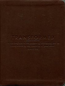 Transformed: How God Changes Us (Small Group Study Guide)