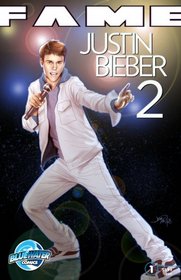 FAME: Justin Bieber #2