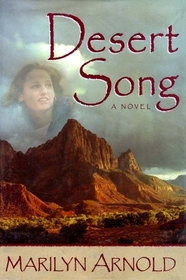 Desert Song: A Novel