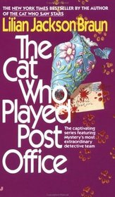The Cat Who Played Post Office (The Cat Who..., Bk 6)
