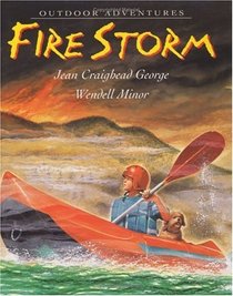 Fire Storm (Outdoor Adventures)