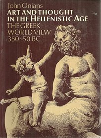 Art and Thought in the Hellenistic Age