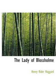 The Lady of Blossholme (Large Print Edition)