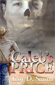 Caleb's Price