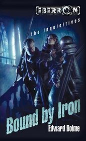 Bound by Iron (Inquisitives, Bk 1)