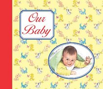 Our Baby