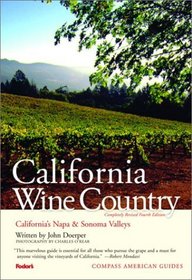 Compass American Guides: California Wine Country, 4th Edition (Compass American Guides)