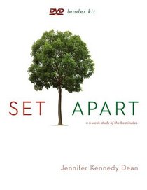 Set Apart Leader Kit: A 6Week Study of the Beatitudes