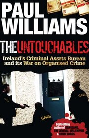 The Untouchables: Ireland's Criminal Assets Bureau and Its War on Organised Crime
