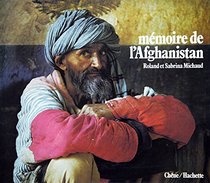 Memoire de l'Afghanistan (French Edition)