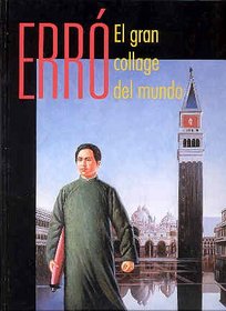 Erro: The El Gran Collage Del Mundo (English, Catalan and Spanish Edition)