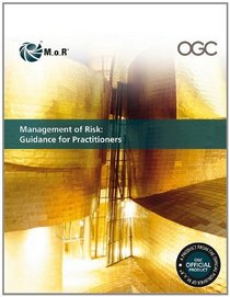 Management of Risk: Guidance for Practitioners (Office of Government Commerce)