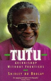 Tutu: Archbishop Without Frontiers