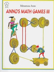 Anno's Math Games 3 (Anno's Math Games)