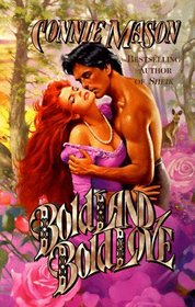 Bold Land, Bold Love