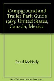 Campground and Trailer Park Guide: U. S. Canada - Mexico