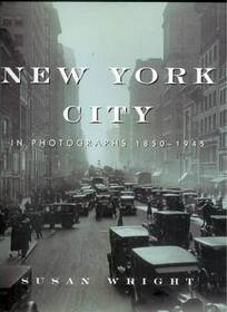 New York City in photographs, 1850-1945