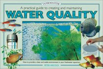 A Practical Guide to Creating and Maintaining Water Quality