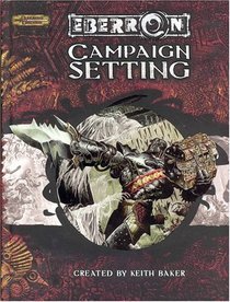 Eberron Campaign Setting (Eberron Campaign Setting (DD): Core Rules)