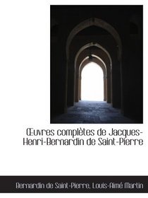 uvres compltes de Jacques-Henri-Bernardin de Saint-Pierre