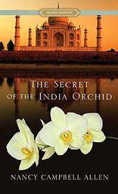The Secret of the India Orchid (Proper Romance: Thorndike Press Large Print Clean Reads)