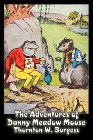 The Adventures of Danny Meadow Mouse