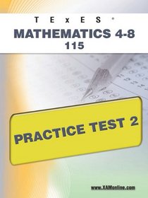 TExES Mathematics 4-8 115 Practice Test 2