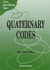 Quaternary Codes (Series on Applied Mathematics)