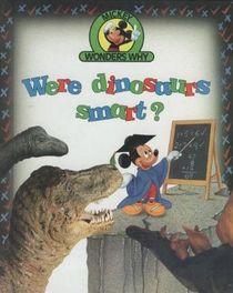 Mickey Wonders Why Were Dinosaurs smart