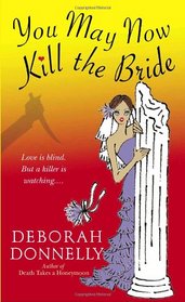 You May Now Kill the Bride (Wedding Planner, No 5)
