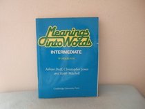 Meanings into Words Intermediate Workbook: An Integrated Course for Students of English