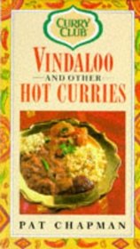 Curry Club Vindaloos and Other Hot Curries (Curry Club)