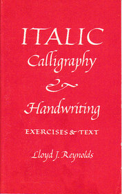 Italic Calligraphy and Handwriting: Exercises and Text