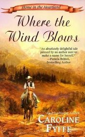 Where the Wind Blows (Prairie Hearts, Bk 1)