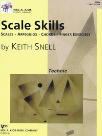 Scales Skills (Level Four) Technic (Neil A. Kjos Piano Library)