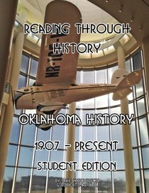 Oklahoma History 1907 through Present: Student Edition (Volume 4)
