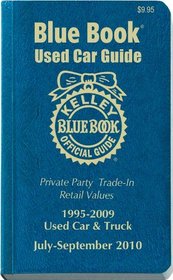 Kelley Blue Book Used Car Guide: July-September 2010: Consumer Edition (Kelley Blue Book Used Car Guide Consumer Edition)