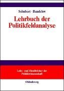 Lehrbuch der Politikfeldanalyse.