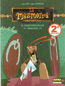 La Mazmorra Crepusculo 101 el Cementerio de los Dragones/ The Cemetary of Dragons (Spanish Edition)