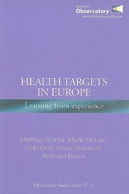 Health Targets in Europe: Learning from Experience (A EURO Publication)