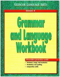 Glencoe Language Arts Grammar and Language Workbook Grade 9