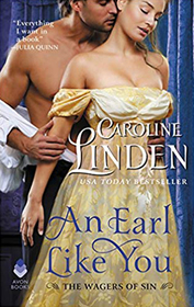 An Earl Like You (Wagers of Sin, Bk 2)