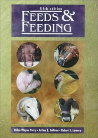 Feeds and Feeding (5th Edition)