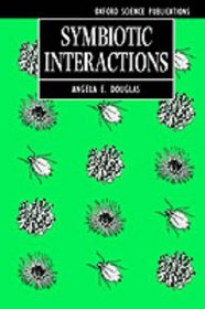 Symbiotic Interactions (Oxford Science Publications)